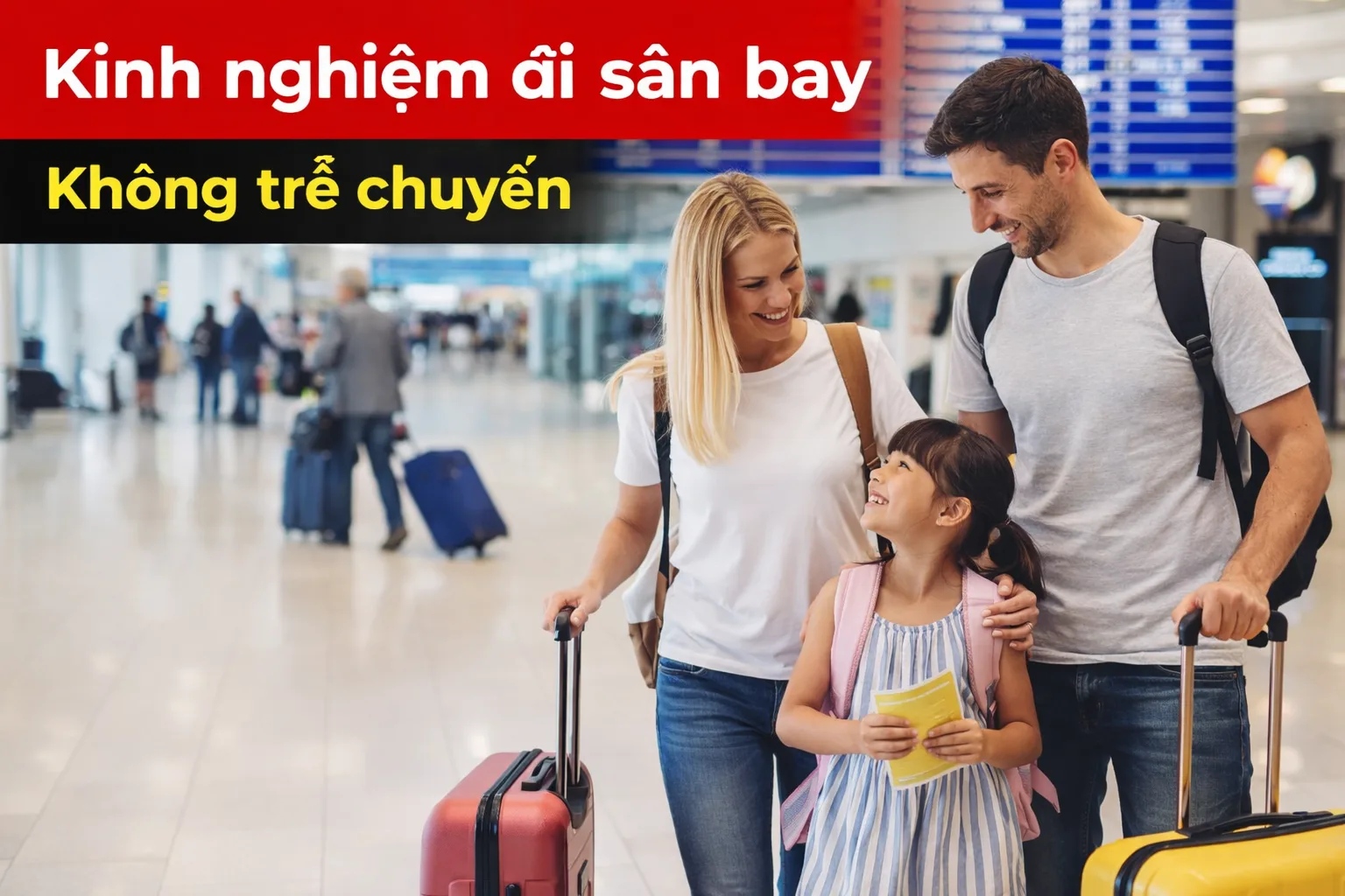 kinh nghiệm đi sân bay Tân Sơn Nhất không trễ chuyến